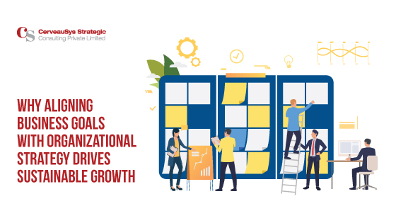 Align Business Goals with Organizational Strategy